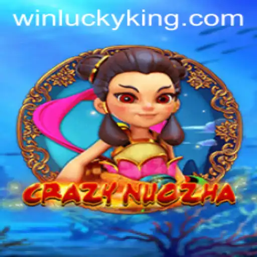 Exploring CrazyNuoZha: A Journey with LuckyKing