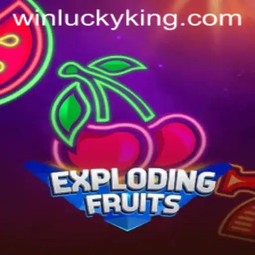 Explore the Thrills of ExplodingFruits with LuckyKing