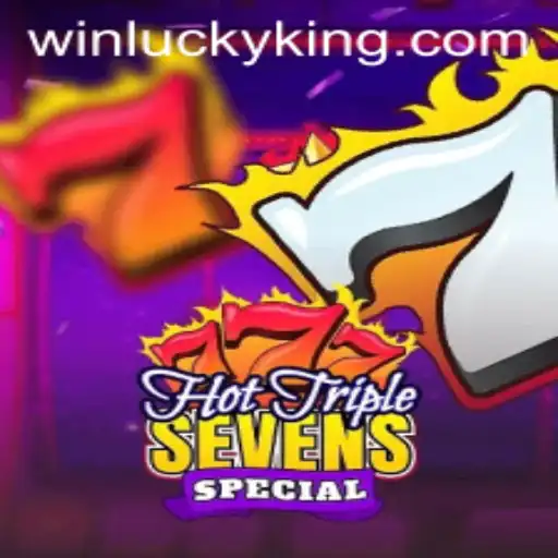 Unveiling the Thrills of HotTripleSevensSpecial with LuckyKing: A Comprehensive Guide